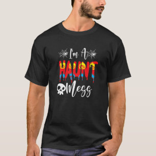 Ich bin ein Haunt-Mess-Halloween-Kostüm Männer Fra T-Shirt