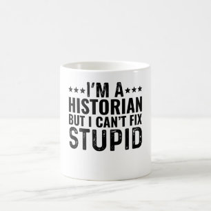 Ich bin ein Historiker, aber ich kann keinen Dummk Kaffeetasse