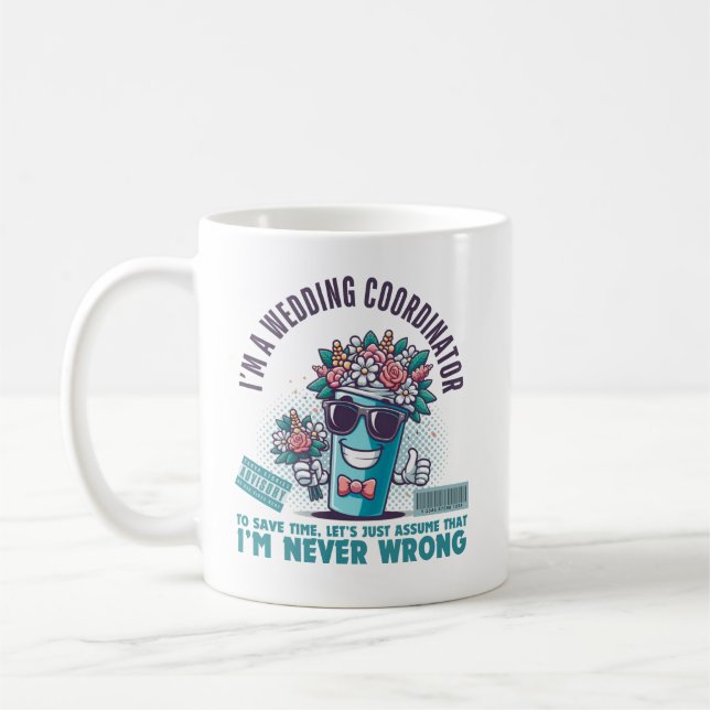 Ich bin ein Hochzeitskoordinator Kaffeetasse (Links)