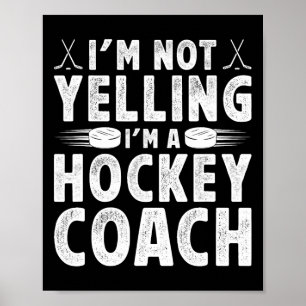 Ich bin ein Hockey-Trainer Eishockey-Training Eish Poster