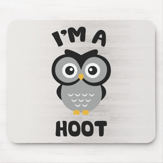 Ich bin ein Hoot (Niedlicher Pub) Mousepad (Vorne)
