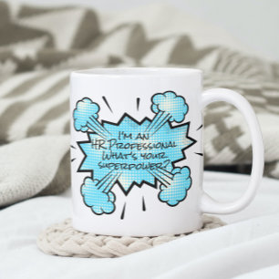 Ich bin ein HR-Experte. Was ist dein Superheldenpo Kaffeetasse