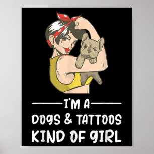 Ich bin ein Hund und Tattoos, ein Hundebesitzer vo Poster