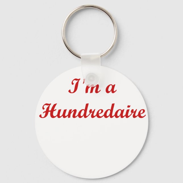 Ich bin ein Hundredaire Schlüsselanhänger (Vorderseite)