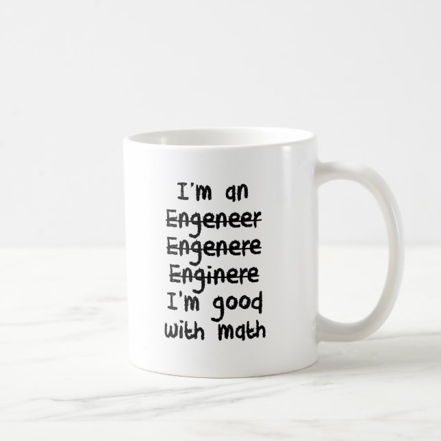 Ich bin ein Ingenieur, den ich an Mathe gut bin Kaffeetasse (Rechts)