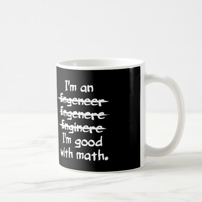 Ich bin ein Ingenieur lustiger Typo, der mit Mathe Tasse (Rechts)