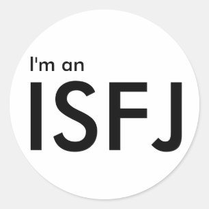 Ich bin ein ISFJ - Persönlichkeitstyp Runder Aufkleber