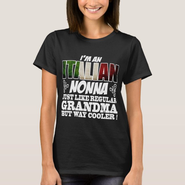 ICH BIN EIN ITALIENISCHER NONNA WIE REGELMÄSSIG GR T-Shirt (Vorderseite)