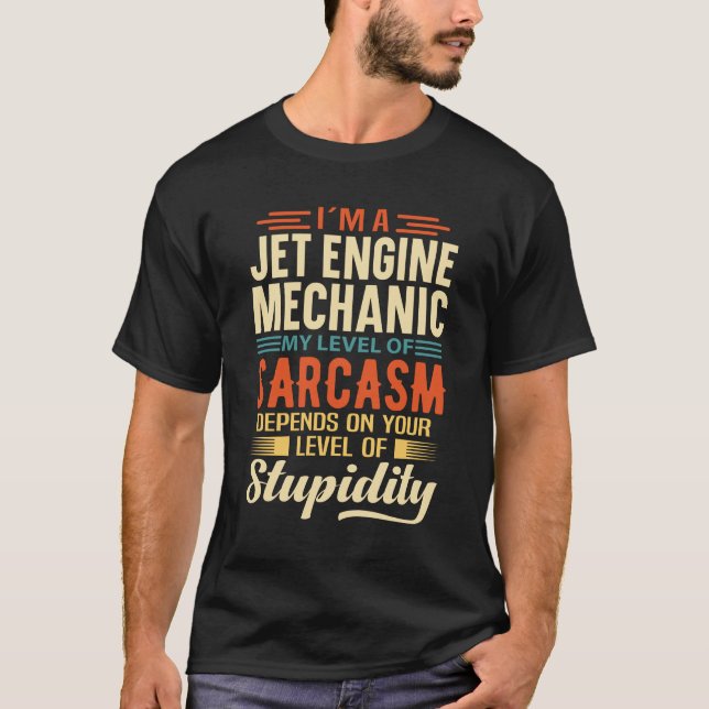 Ich bin ein Jet-Motor-Mechaniker T-Shirt (Vorderseite)