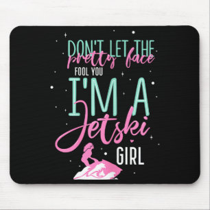 Ich bin ein Jet-Ski-Mädchen lustiger Spruch Rennsp Mousepad