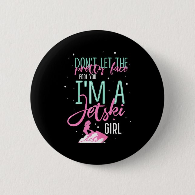 Ich bin ein Jetski-Mädchen lustiger Spruch Rennspo Button (Vorderseite)