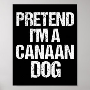 Ich bin ein Kanaan Hund Funny Halloween Hunde Kost Poster