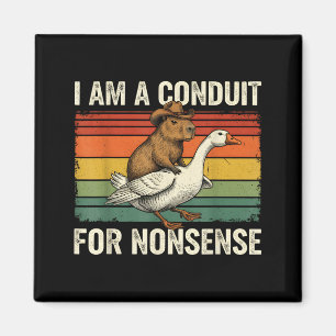 Ich bin ein Kanal für Unsinn Lustige Capybara-Gans Magnet