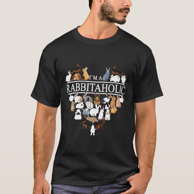 Ich bin ein Kaninchen-Alkoholiker Rabbitaholic Fun T-Shirt (Vorderseite)