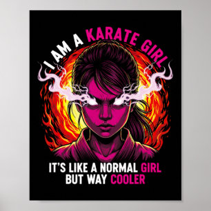 Ich bin ein Karate-Girl-Zitat für Mädchen Poster