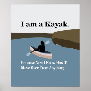 Ich bin ein Kayak Kanu Paddeln  Poster