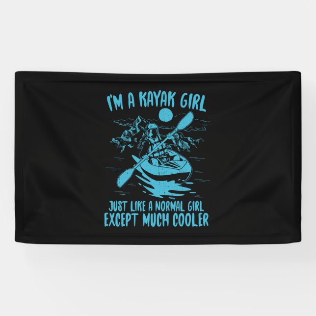Ich bin ein Kayak-Mädchen Banner (Horizontal)