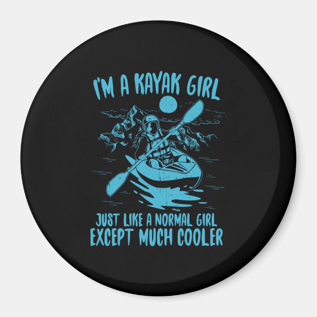 Ich bin ein Kayak-Mädchen Magnet (Vorne)