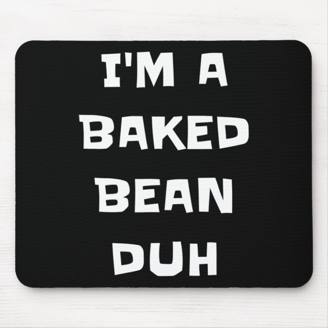 Ich bin ein Ked Bean Duh Fun Lazy Easy Halloween K Mousepad (Vorne)