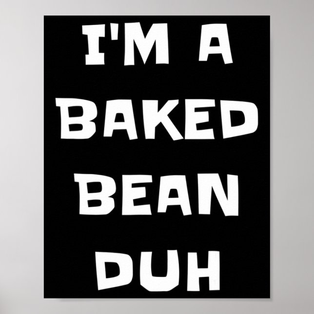 Ich bin ein Ked Bean Duh Fun Lazy Easy Halloween K Poster (Vorne)