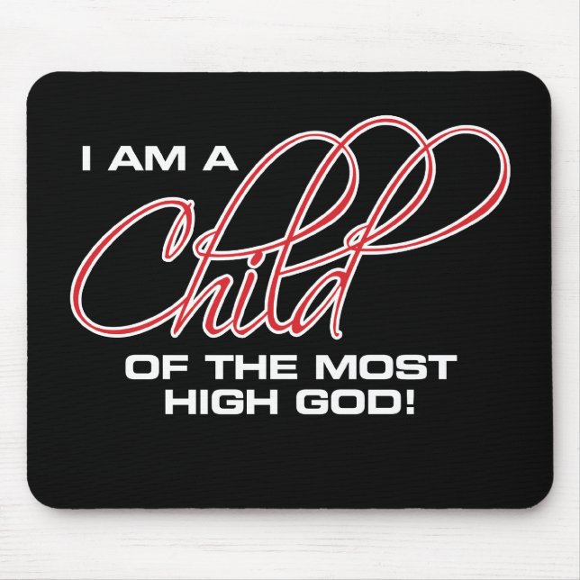 Ich bin ein Kind des höchsten Gottes - Osteen Mousepad (Vorne)