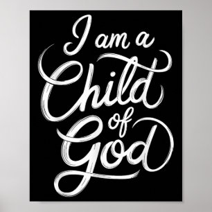 Ich bin ein Kind Gottes Christlichen Jesus Poster