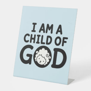 ICH BIN EIN KIND GOTTES Christliches Geschenk zu Sockelschild