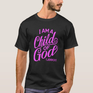 Ich bin ein Kind Gottes John Bibelvers Vertraue He T-Shirt