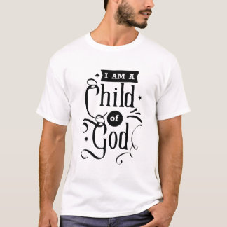 Ich bin ein Kind Gottes T-Shirt