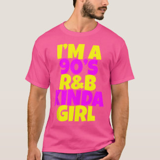 Ich bin ein Kinda Girl der 90er Jahre — T-Shirt