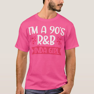 Ich bin ein Kinda-Mädchen der 90er Jahre T-Shirt