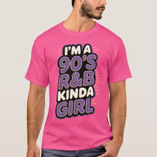 Ich bin ein Kinda-Mädchen der 90er Jahre T-Shirt