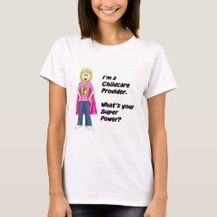 Ich bin ein Kinderbetreuungs-Anbieter T-Shirt