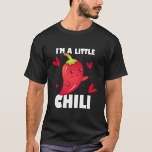 Ich bin ein kleiner Chili T-Shirt