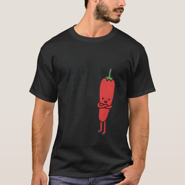 Ich bin ein kleiner Chili T-Shirt (Vorderseite)