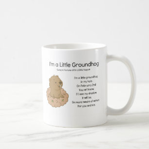 Ich bin ein kleiner Groundhog Kaffeetasse
