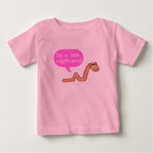 Ich bin ein kleiner Wiggle Worm Baby T - Shirt