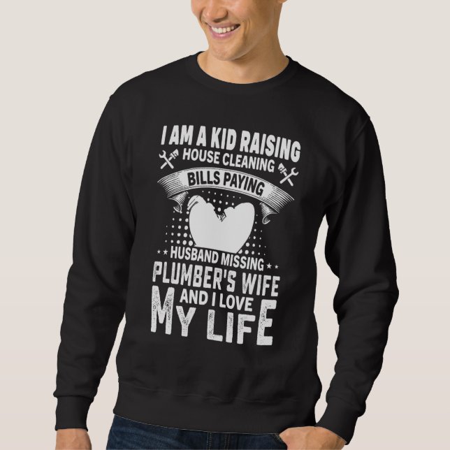 Ich bin ein Klempner großziehendes Kind Sweatshirt (Vorderseite)