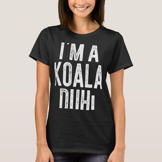 Ich bin ein Koala-Duh-Kostüm T-Shirt (Vorderseite)