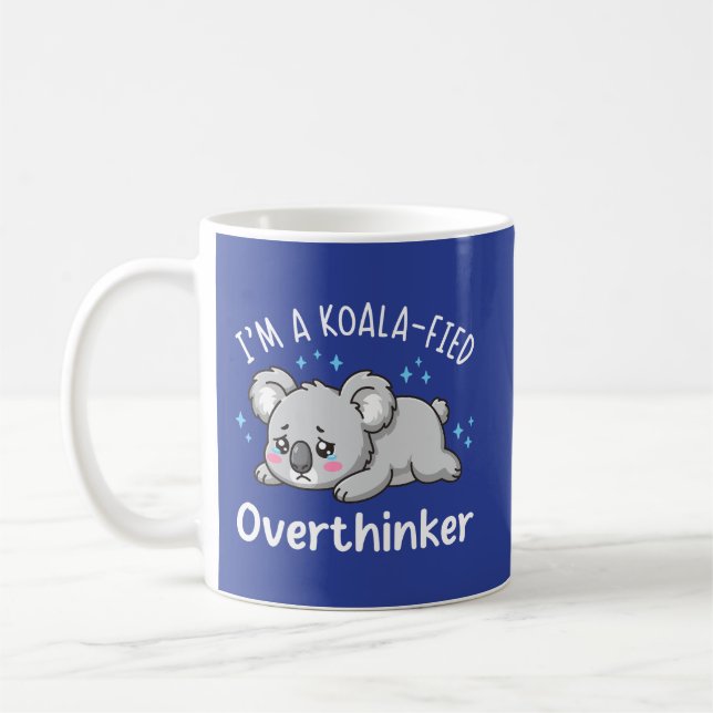 Ich bin ein Koala-isierter Überdenker - Süßer trau Kaffeetasse (Links)
