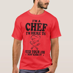 Ich bin ein Koch, den ich hier bin, um dir das lus T-Shirt