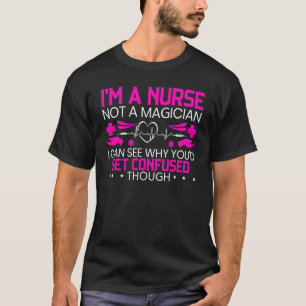 Ich bin ein Krankenpfleger, kein Magier, lustige K T-Shirt