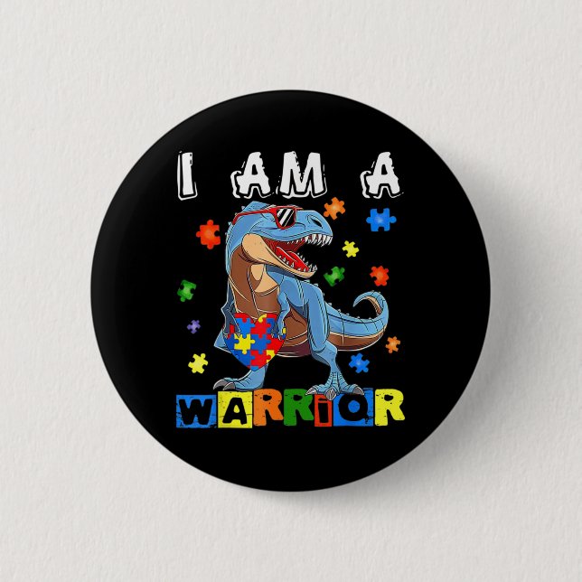 Ich bin ein Krieger-Autismus-Bewusstsein Dinosaur  Button (Vorderseite)