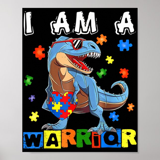 Ich bin ein Krieger-Autismus-Bewusstsein Dinosaur  Poster (Vorne)