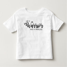 Ich bin ein Krieger nicht eine Prinzessin Toddler Kleinkind T-shirt