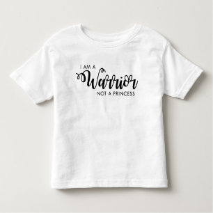 Ich bin ein Krieger nicht eine Prinzessin Toddler Kleinkind T-shirt