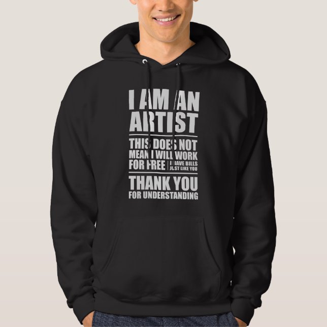 Ich bin ein Künstler Hoodie (Vorderseite)
