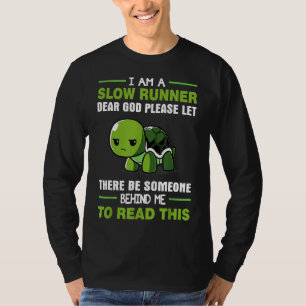 Ich bin ein Langläufer-Funny Turtle Lover Running T-Shirt