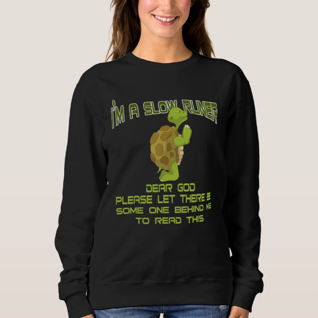 Ich bin ein Langläufer-Sloth-Laufteam Funny Marath Sweatshirt (Vorderseite)