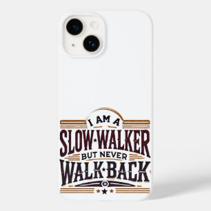 Ich bin ein langsamer Spaziergänger, aber ich weck Case-Mate iPhone 14 Hülle
